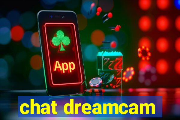 chat dreamcam